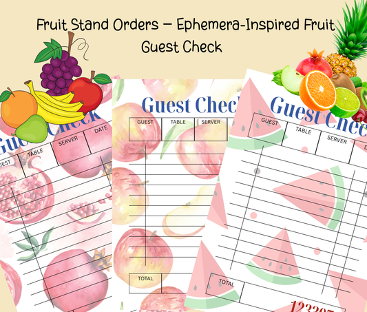 Fruit Stand Orders – Ephemera-Inspired Fruit Guest Check (Digital)