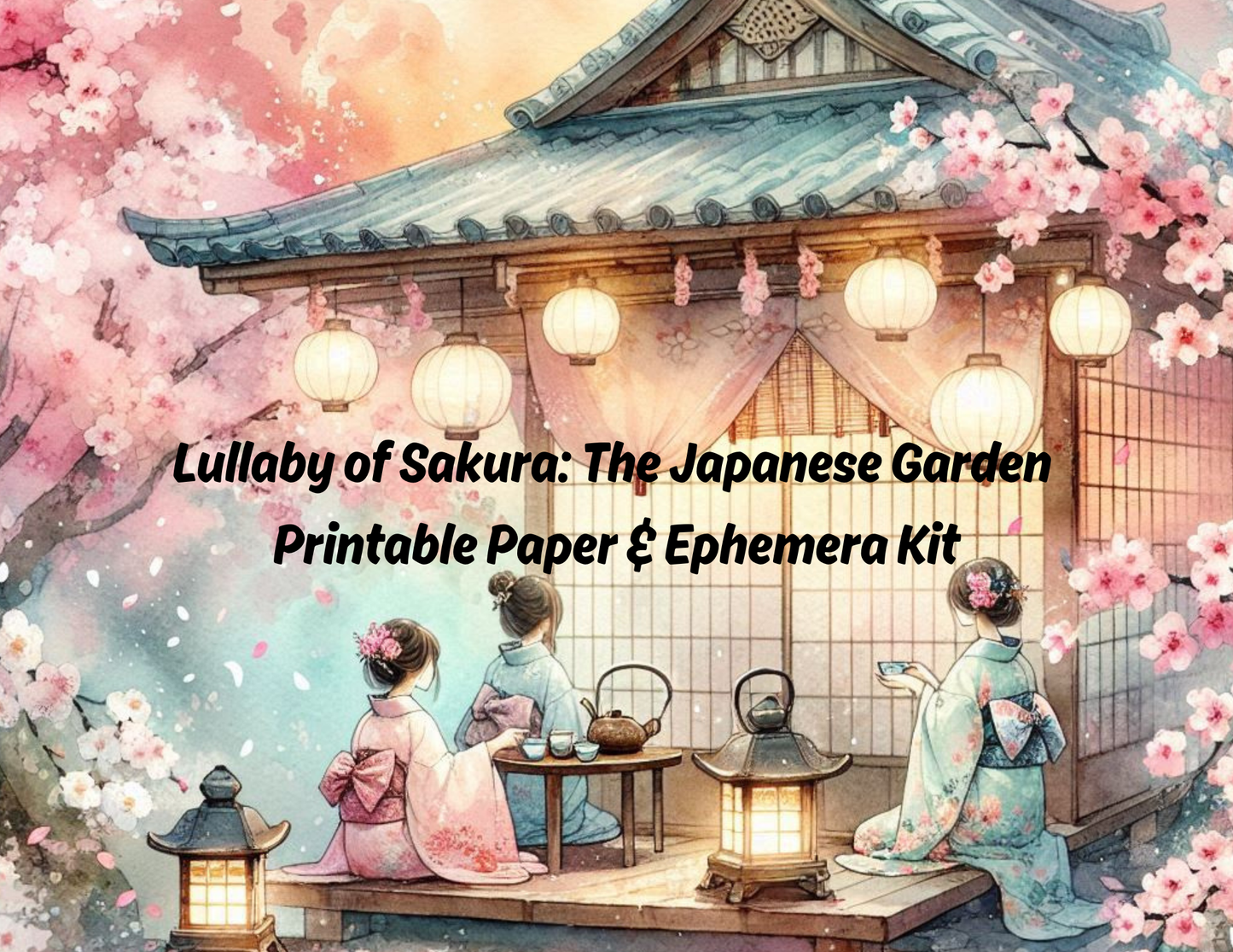 Lullaby of Sakura: The Japanese Garden– Printable Paper & Ephemera Kit