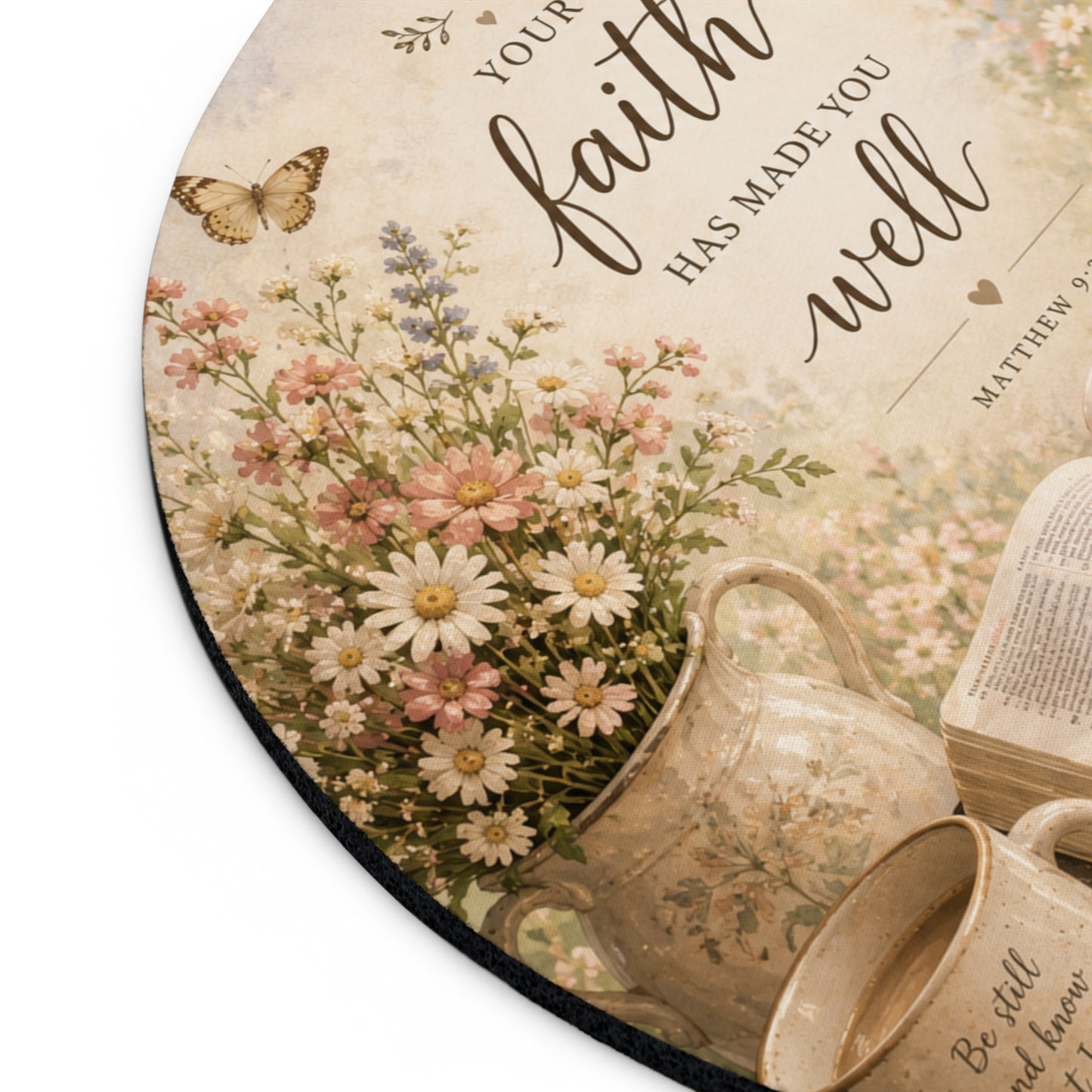 Your Faith Has Made You Well Mouse Pad | Bible Verse, Floral Cottagecore