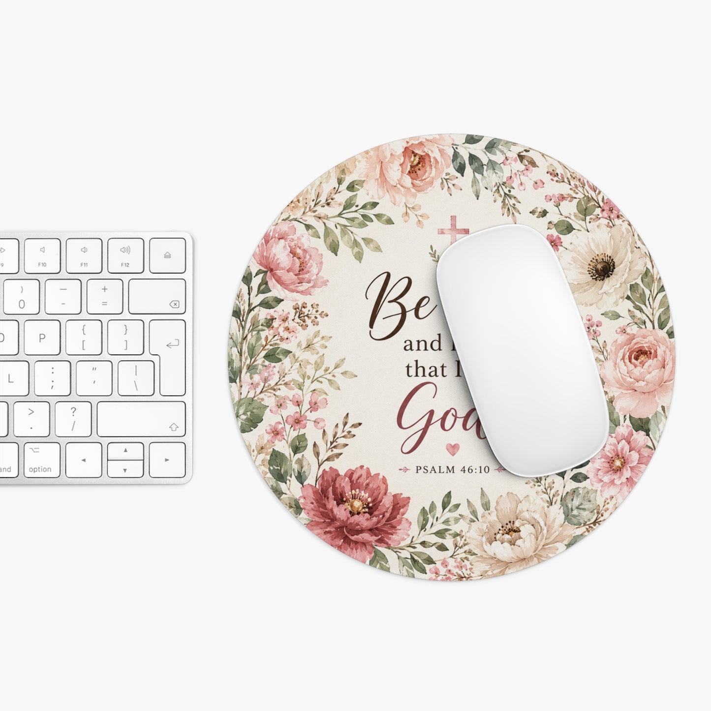 Be Still and Know I Am God Mouse Pad | Psalm 46:10 Floral Christian Desk Mat