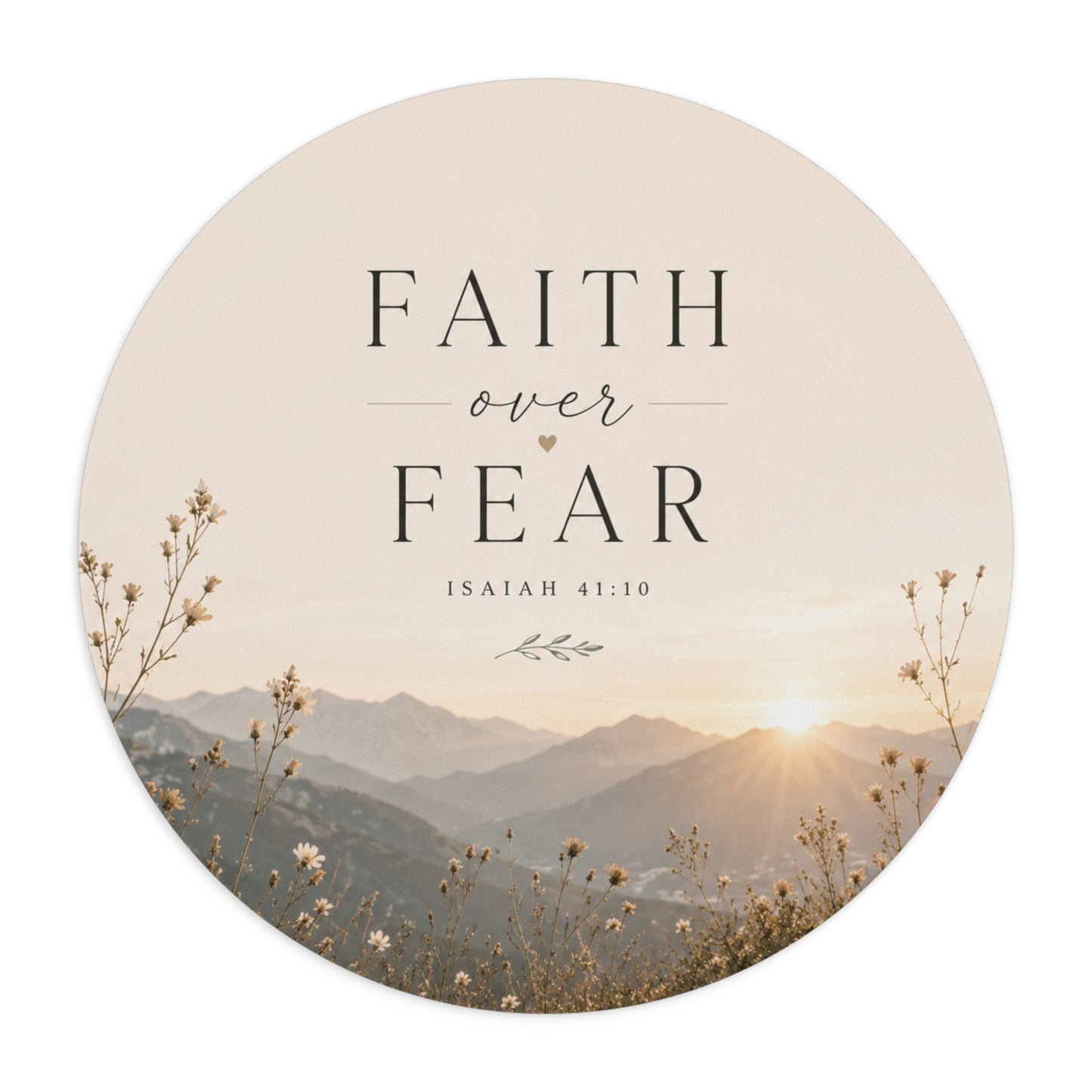 Christian Inspirational Mousepad – Faith Over Fear – Round Desk Pad