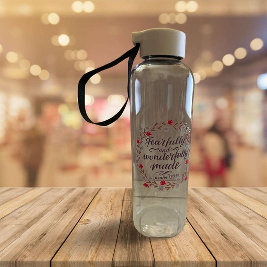 25 oz Plastic Water Bottle- Fearfully and wonderfully made